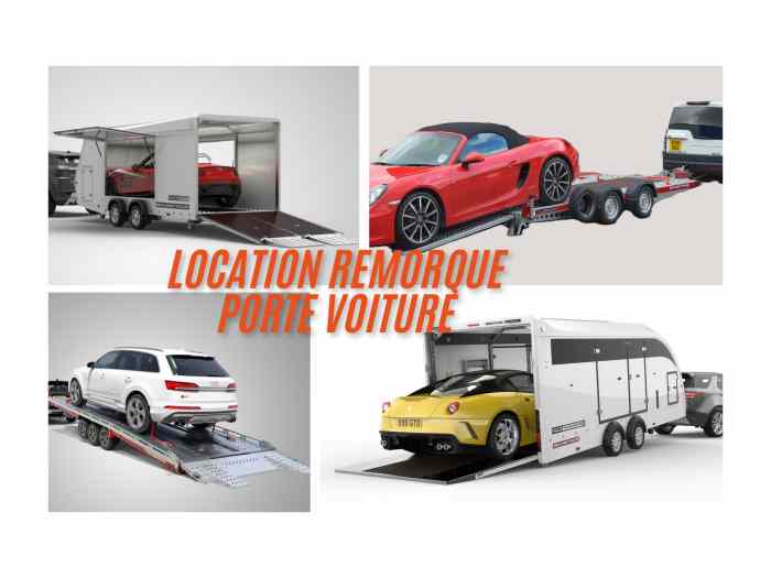 LOCATION remorques porte voiture fermé...