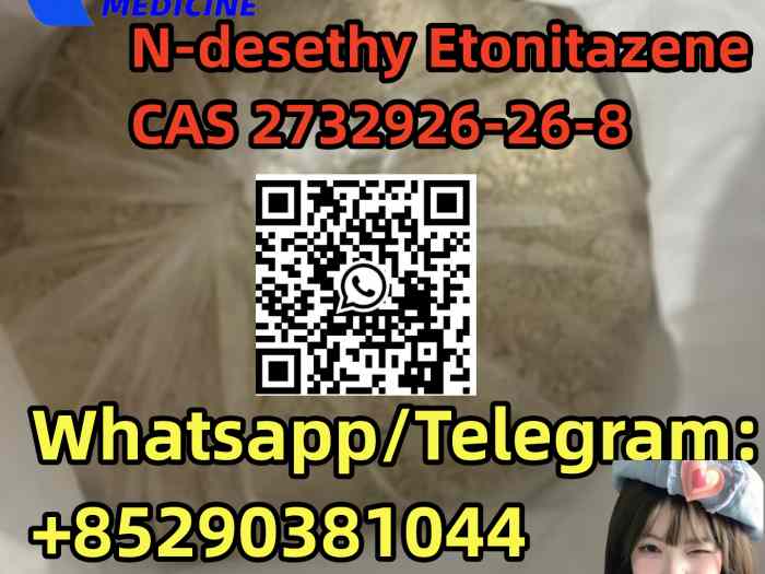 Hot-selling safety CAS 2732926-26-8 N-DESETHYL ETONITAZENE BROMAZOLAM 71368-80-4 METONITAZENE 14680-51-4 FAST DELIVERY
