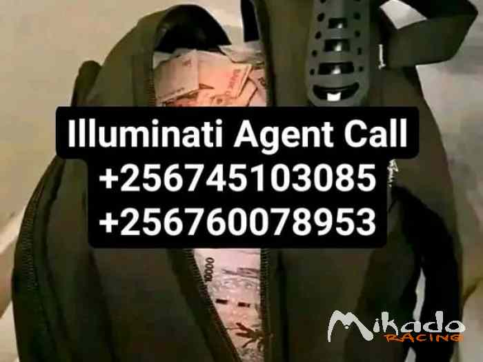 Illuminati Agent Call +256745103085 +256760078953