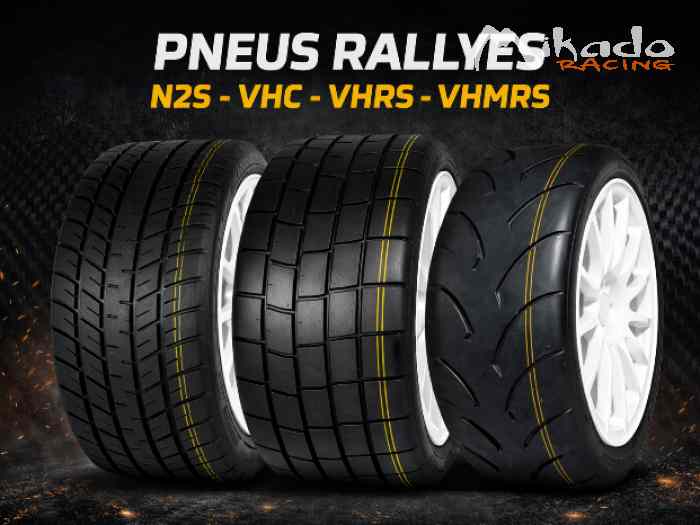 pneus rallyes N2S VHC VHRS VHMRS