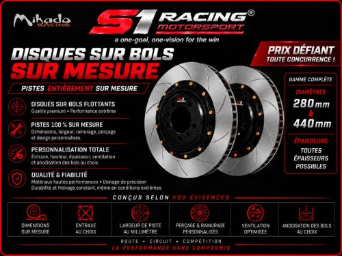 DISQUES DE FREIN SUR BOLS ET PISTES SUR MESURE 280 À 440 MM – S1 RACING